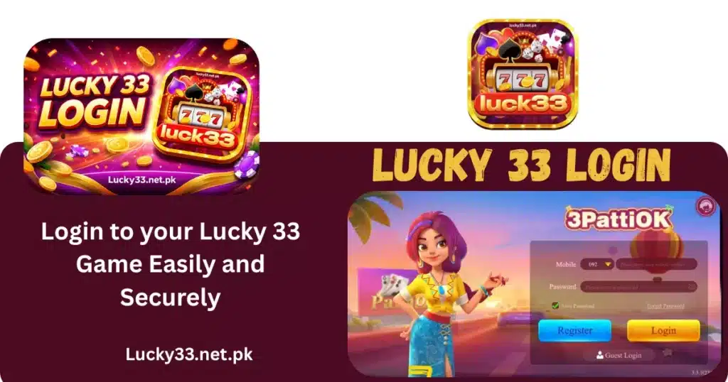 Lucky33 Login - Lucky 33 Login Complete stystem guide 2026