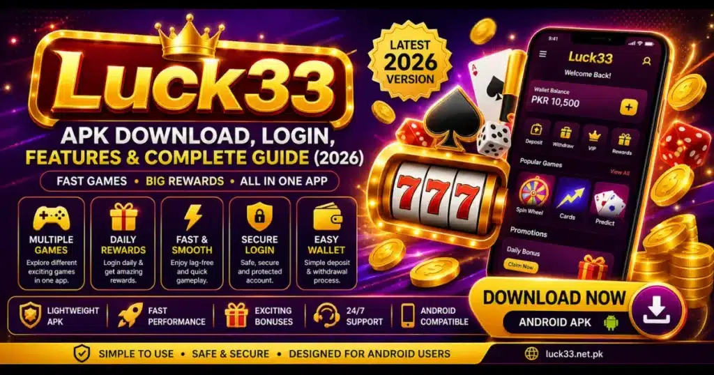 Luck33 APK Download and Login 2026